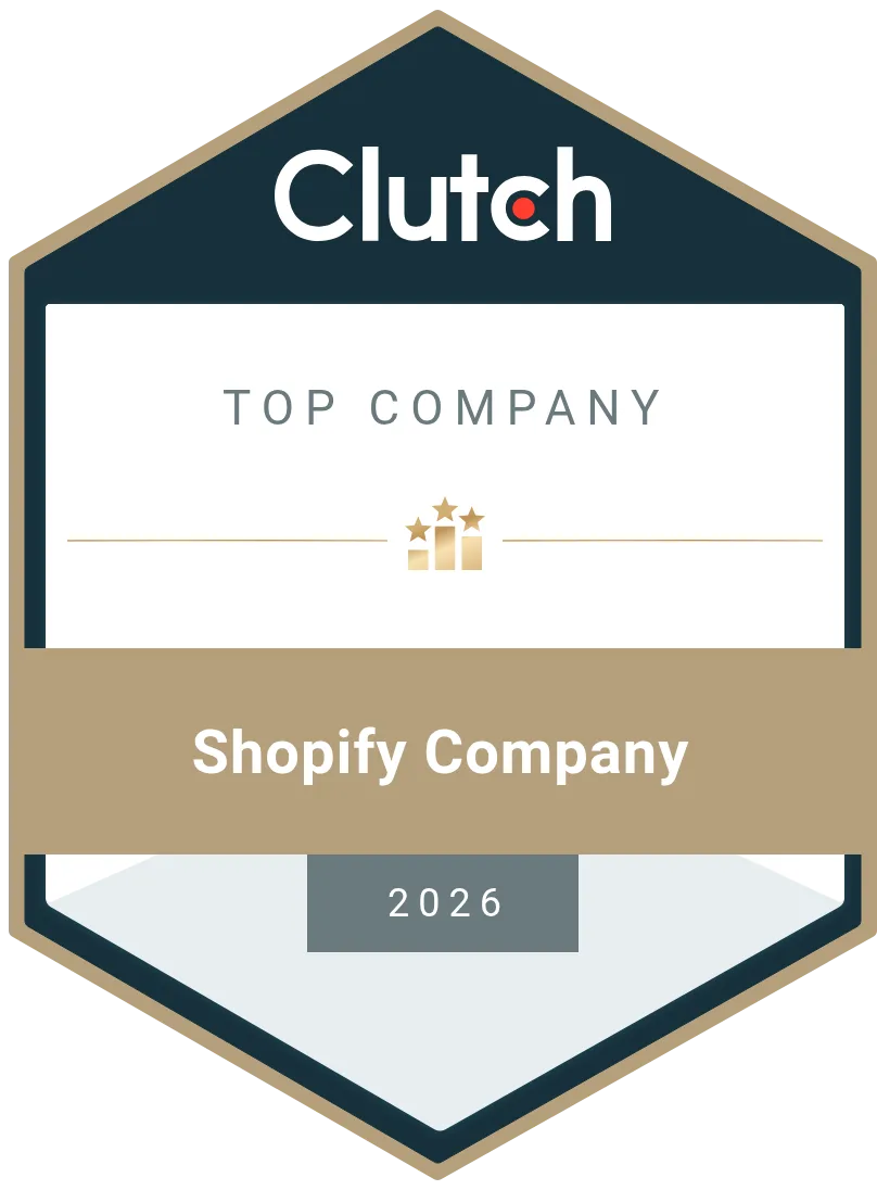 Award badge from Clutch for "Top Company" in 2026, recognizing a Shopify Company.